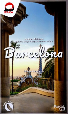 Barcelona. Pascal lajt - Barbara Zielińska [KSIĄŻKA]
