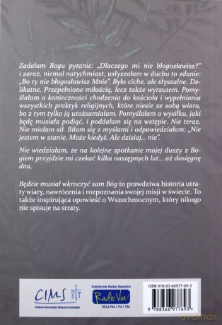 Będzie musiał wkroczyć sam Bóg. Świadectwo - Lidia Miś-Nowak [KSIĄŻKA]