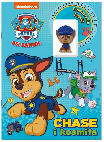Chase i kosmita. Bohaterskie pieski. Psi Patrol [KSIĄŻKA]