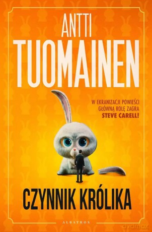 Czynnik królika (Tom 1) - Antti Tuomainen [KSIĄŻKA]