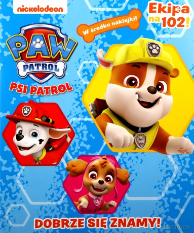 Dobrze się znamy. Psi Patrol. Activity z naklejkami [KSIĄŻKA]