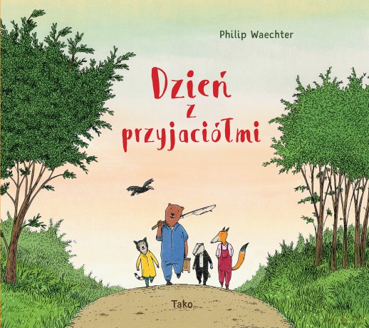 Dzień z przyjaciółmi - Philip Waechter [KSIĄŻKA]