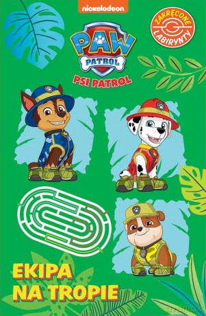 Ekipa na tropie. Psi Patrol. Zakręcone labirynty [KSIĄŻKA]