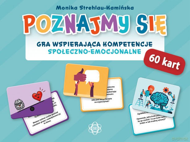 Gra Poznajmy się Wspierająca kompetencje społeczno-emocjonalne - Monika Strehlau-Kamińska