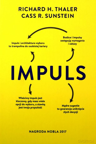 Impuls. Wydanie finalne - Richard H. Thaler, Cass R. Sunstein [KSIĄŻKA]