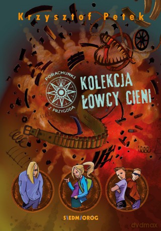 Kolekcja Łowcy Cieni. Porachunki z przygodą (Tom 10) - Krzysztof Petek [KSIĄŻKA]