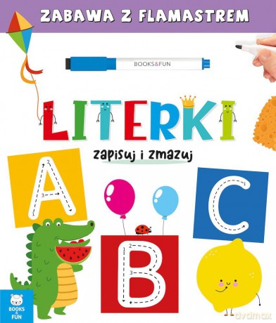 Literki. Zapisuj i zmazuj [KSIĄŻKA]