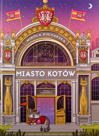 Miasto Kotów - Nikola Kucharska [KSIĄŻKA]