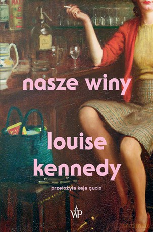 Nasze winy - Louise Kennedy [KSIĄŻKA]