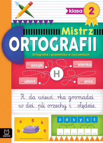 Ortografia i gramatyka w ćwiczeniach. Klasa 2. Mistrz ortografii - Antonina Wielocha [KSIĄŻKA]
