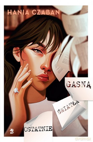 Ostatnie światła gasną. Zakon Ostatnich Świateł (Tom 1) - Hania Czaban [KSIĄŻKA]