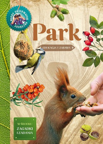 Park. Młody Obserwator Przyrody - Tomasz Hryniewicki [KSIĄŻKA]