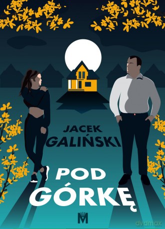 Pod górkę - Jacek Galiński [KSIĄŻKA]
