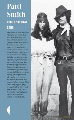 Poniedziałkowe dzieci - Patti Smith [KSIĄŻKA]