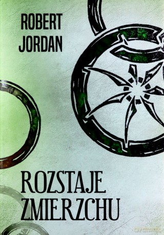 Rozstaje zmierzchu. Koło czasu - Robert Jordan [KSIĄŻKA]