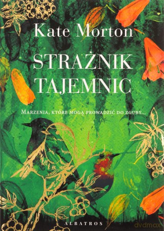 Strażnik tajemnic - Kate Morton [KSIĄŻKA]