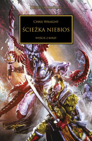 Ścieżka Niebios. Herezja Horusa - Chris Wraight [KSIĄŻKA]