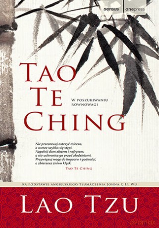 Tao Te Ching - Lao Tzu, John C. H. Wu [KSIĄŻKA]