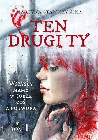 Ten drugi ty (Tom 1) - Martyna Stawiszyńska [KSIĄŻKA]