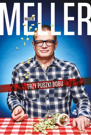 Trzy puszki bobu - Marcin Meller [KSIĄŻKA]