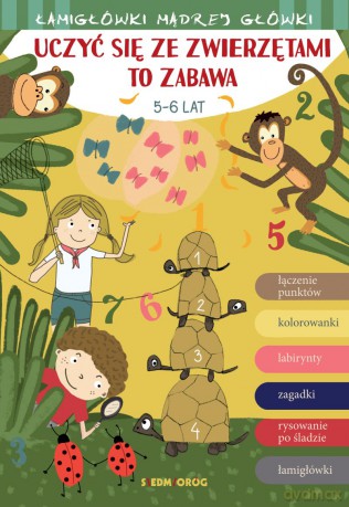 Uczyć się ze zwierzętami to zabawa. Łamigłówki mądrej główki [KSIĄŻKA]