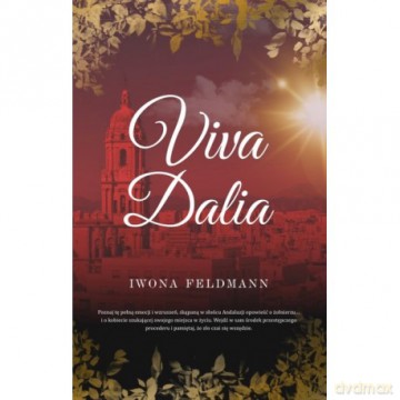 Viva Dalia - Iwona Feldmann [KSIĄŻKA]