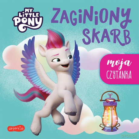 Zaginiony skarb. My Little Pony. Moja czytanka - Sabina Bauman [KSIĄŻKA]