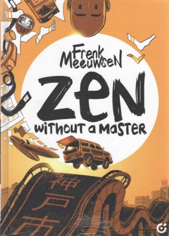 Zen Without a Master - Frenk Meeuwsen [KSIĄŻKA]