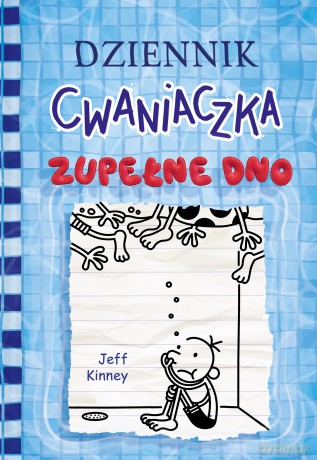 Zupełne dno. Dziennik cwaniaczka (Tom 15) - Jeff Kinney [KSIĄŻKA]