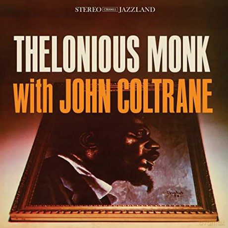 Thelonious Monk: Thelonious Monk With John Coltrane [Winyl]