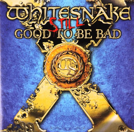 Whitesnake: Still... Good To Be Bad [CD]