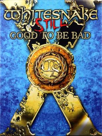 Whitesnake: Still... Good To Be Bad (Limited) [Blu-Ray]+[4CD]