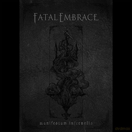 Fatal Embrace: Manifestum Infernalis (digipack) [CD]