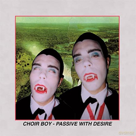 Choir Boy: Passive With Desire (Pink) [Winyl]