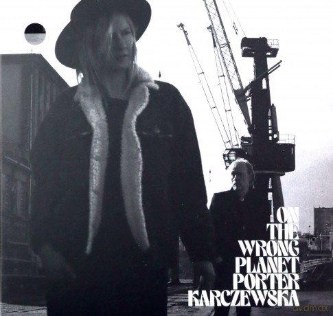 Porter Karczewska: On The Wrong Planet (digipack) [CD]