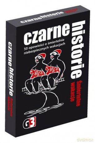 Czarne historie - Śmiertelne wakacje [GRA]