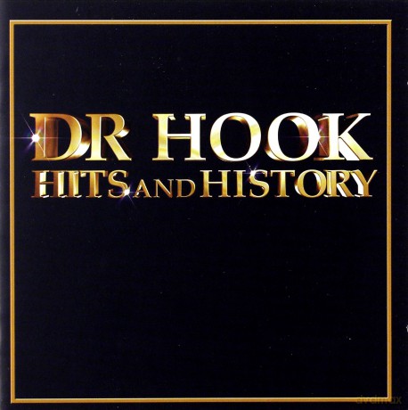 Dr. Hook: Hits And History [CD]+[DVD]