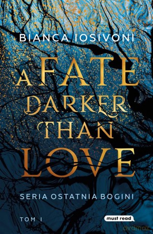 A Fate Darker Than Love (Tom 1) - Bianca Iosivoni [KSIĄŻKA]