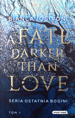 A Fate Darker Than Love (Tom 1) - Bianca Iosivoni [KSIĄŻKA]
