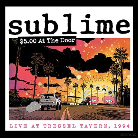 Sublime: $5 At The Door (digipack) [CD]