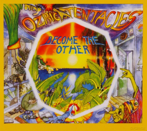 Ozric Tentacles: Become The Other (digipack) [CD]