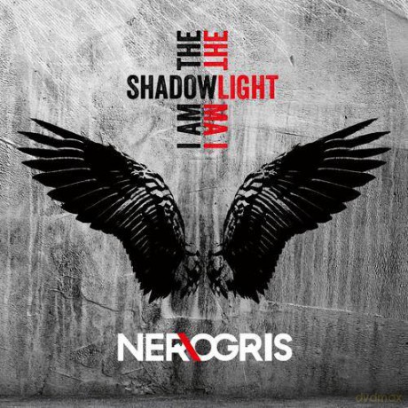 Nerogris: I Am The Shadow - I Am The Light (digipack) [CD]
