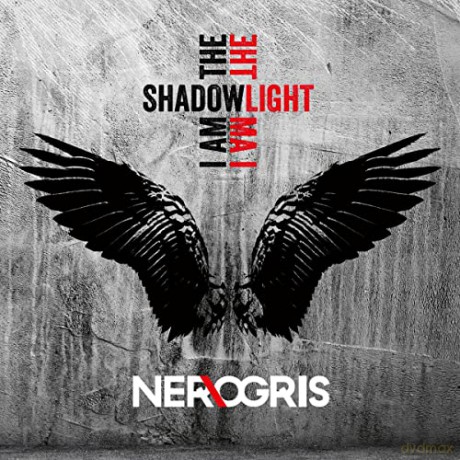 Nerogris: I Am The Shadow - I Am The Light (digipack) [CD]