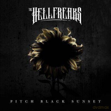 The Hellfreaks: Pitch Black Sunset [CD]