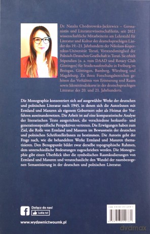 An der Schnittstelle zwischen Raum und Zeit Die Semantisierung von Ermland und Masuren in der deuts - Natalia Chodorowska-Jackiewicz [KSIĄŻKA]