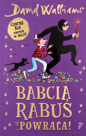 Babcia Rabuś powraca! - David Walliams [KSIĄŻKA]