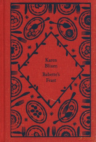 Babette's Feast - Karen Blixen [KSIĄŻKA]