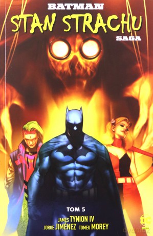 Batman Stan strachu (Tom 5) [KOMIKS]