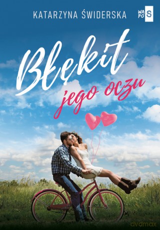 Błękit jego oczu - Katarzyna Świderska [KSIĄŻKA]
