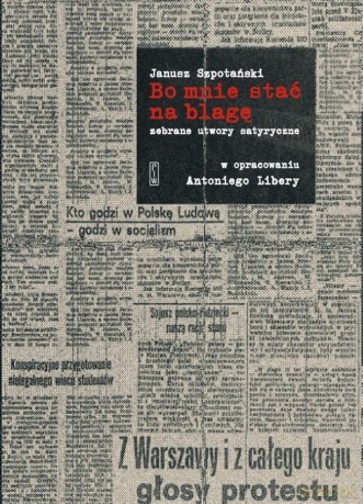 Bo mnie stać na blagę - Janusz Szpotański [KSIĄŻKA]